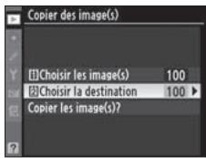 NIKON D3X - Sélectionnez [Choisir la destination]. - 2