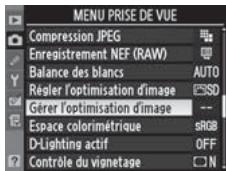 NIKON D3X - Sélectionnez [Gérer l'optimisation d'image]. - 2
