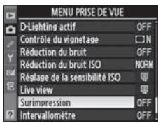 NIKON D3X - Sélectionnez [Surimpressio] - 2