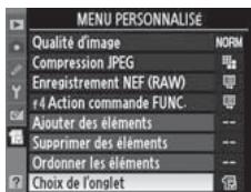 NIKON D3X - Sélectionnez [Choix de l'onglet]. - 2
