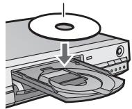 PANASONIC DMR-E65 - Appuyez sur [▲ OPEN/CLOSE] sur l'appareil principal pour ouvrir le plateau, et insérez un disque. - 1