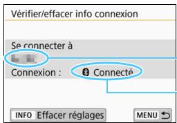 CANON 800D - Sélectionnez [Vérifier/effacer info connexion]. - 1