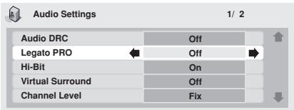 PIONEER DV 757 Al - Mettez 'Legato PRO' en surbrillance, puis utilisez le joystick (gauche/droite) pour modifier le réglage. - 1