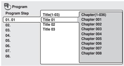 PIONEER DV 757 Al - Sélectionnez un titre, un chapitre, groupe, dossier ou plage correspondant à l' étape actuelle de la création de la liste de lecture programmée. - 1