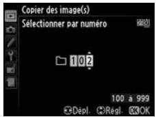 NIKON D4S - Sélectionner un dossier de destination. - 1