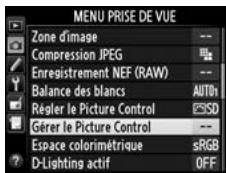 NIKON D4S - Sélectionner Gérer le Picture Control dans le menu Prise de vue. - 2