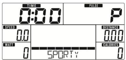 TIME 0:00 PULSE P SPEED 0.0 WATT 0 DISTANCE 0.00 CALORIES 0 SPORTY