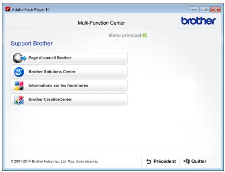 Adobe Flash Player 10 Multi-Function Center brother Menu principal << Support Brother Page d'accueil Brother Brother Solutions Center Informations sur les fournitures Brother CreativeCenter © 2001-2014 Brother Industries, Ltd. Tous droits réservés. Précédent Quitter