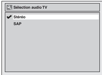 Sélection audio TV ✓ Stéréo SAP