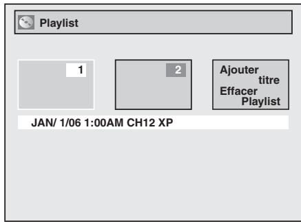 Playlist 1 2 Ajouter titre Effacer Playlist JAN/ 1/06 1:00AM CH12 XP