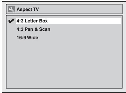 Aspect TV ✓ 4:3 Letter Box 4:3 Pan & Scan 16:9 Wide