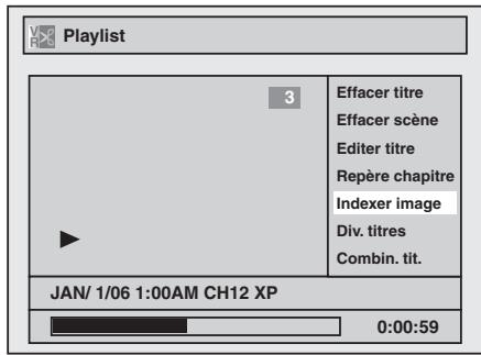 Playlist 3 Effacer titre Effacer scène 效益er titre Repère chapitre Indexer image Div. titres Combin. tit. JAN/ 1/06 1:00AM CH12 XP 0:00:59