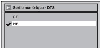 Sortie numérique - DTS EF ✓ HF