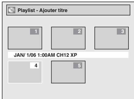 Playlist - Ajouter titre 1 2 3 JAN/ 1/06 1:00AM CH12 XP 4 5