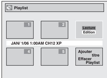 Playlist 1 2 Lecture Edition JAN/ 1/06 1:00AM CH12 XP 4 5 Ajouter titre Effacer Playlist