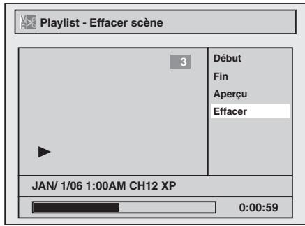 Playlist - Effacer scène 3 Début Fin Aperçu Effacer JAN/ 1/06 1:00AM CH12 XP 0:00:59