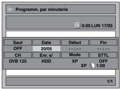 Programm. par minuterie 0:00 LUN 17/05 Saut Date Début Fin OFF 20/05 -- :-- -- :-- CH Enr. s/ Mode STTL DVB 125 HDD XP XP OFF 1:00 1/1