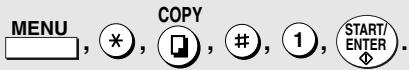 SHARP FO-DC635 - Press the following sequence of keys: - 1