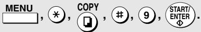SHARP FO-DC635 - Press the following sequence of keys: - 1