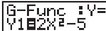 CASIO FX-6910AG - - Pour stocker une fonction avec coordonnées rectangulaires (y =) - 2