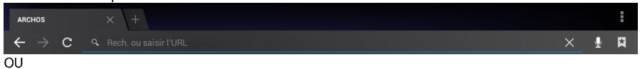 ARCHOS ← → C Rech. ou saisir l'URL OU