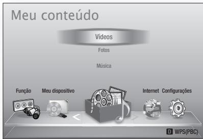 Meu conteúdo Videos Fotos Música Função Meu dispositivo Internet Configurações WPS(PBC)