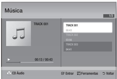 Música 1/3 TRACK 001 00:43 TRACK 002 03:56 TRACK 003 04:41 00:13 / 00:43 CD Audio Entrar Ferramentas Voltar