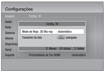 Configurações Imagem Config. 3D Audio Config. 3D Rede Sistema Modo de Repr. 3D Blu-ray : Automático Idioma Tamanho da tela : 55 polegada Segurança Geral Mover Entrar Voltar Suporte Profundidade de Cor HDMI : Automático