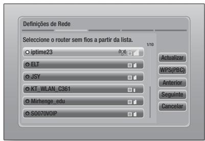 Definições de Rede Seleção o router sem fios a partir da lista. Iptime23 ELT JSY KT_WLAN_C361 Mirhenge_edu SO070VOIP 1/10 Actualizar WPS(PBC) Anterior Seguinte Cancelar