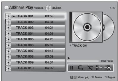 AllShare Play / Música / CD Audio 1/17 TRACK 001 03:59 TRACK 002 04:34 TRACK 003 04:24 TRACK 004 04:01 TRACK 005 04:26 TRACK 006 05:07 TRACK 007 04:47 TRACK 008 03:59 TRACK 009 04:34 TRACK 010 04:02 * TRACK 001 00:00 / 03:59 Mover pág. Ferram. Regres.