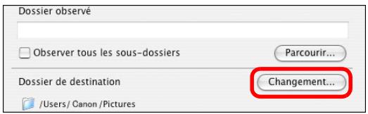 CANON EOS UTILITY VERSION 2.6 - Cliquez sur le bouton [Changement] puis indiquez le dossier de destination du transfert. - 1