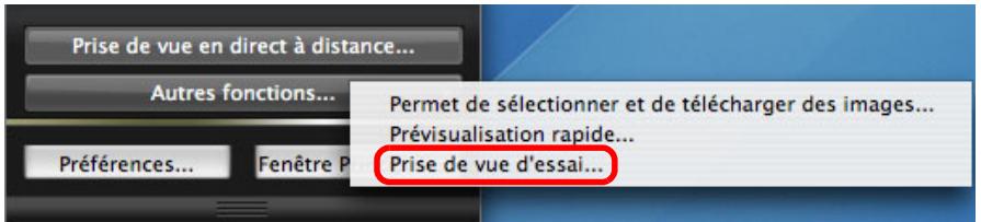 CANON EOS UTILITY VERSION 2.6 - Cliquez sur le bouton [Autres fonctions], puis sélectionnez [Prise de vue d'essai] dans le menu qui apparaît. - 1