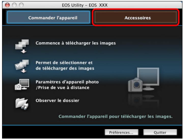 CANON EOS UTILITY VERSION 2.6 - Fonctions disponibles avec les accessoires - 1