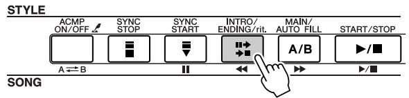 YAMAHA DGX-205 - Press the [INTRO/ENDING/rit.] button to end. - 1