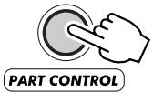 YAMAHA DJX - If Part Control isn't on, turn it on by pressing the PART CONTROL button. - 3