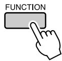YAMAHA DGX-630 YPG-635 - Press the [FUNCTION] button. - 1