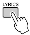YAMAHA DGX-630 YPG-635 - Press the [LYRICS] button. - 1