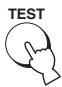 YAMAHA YSP-1000 - Press TEST when you have completed all your adjustments. - 1