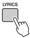 YAMAHA ARIUS YDP-V240 - Drucken Sie die [LYRICS]-Taste. - 1