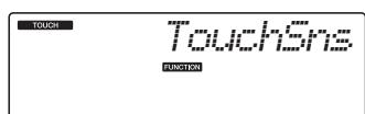 YAMAHA NP-V80 - Press and hold the [TOUCH ON/OFF] button for longer than a second so that the Touch Sensitivity item appears. - 2