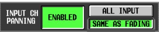 YAMAHA PM5D-RH - If you want to enable the Fade function not only for faders but also for the PAN (BALANCE) parameters of input channels, set the INPUT CH PANNING ENABLED/DISABLED button (located in the upper middle of the screen) to ENABLED. - 1