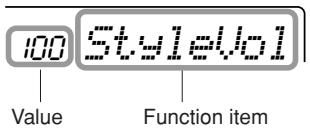 YAMAHA PSR-E323 - Press the [FUNCTION] button a number of times until desired item appears. - 2