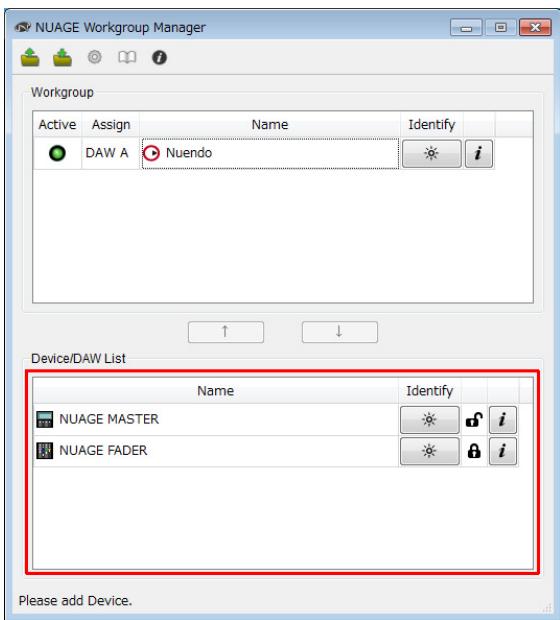 YAMAHA NUAGE WORKGROUP MANAGER - Select a device or DAW application in the Device/DAW List area in the lower half of the window. - 1
