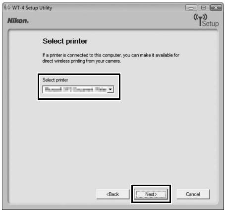 NIKON WT-4 - Choose a printer and click [Next]. - 1