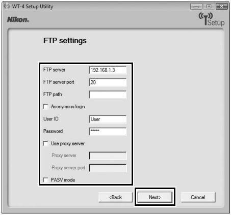 NIKON WT-4 - Enter ftp settings and click [Next]. - 1