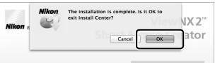 NIKON 1 J3 - Exit the installer. - 2