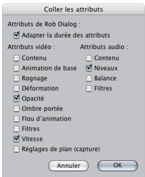 APPLE FINAL CUT PRO 6 - À propos de la zone de dialogue Coller les attributs - 1