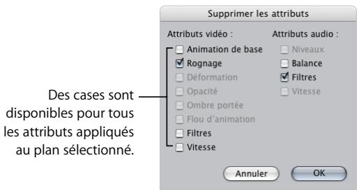 APPLE FINAL CUT PRO 6 - Pour supprimer les attributs d'un plan : - 1
