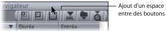 APPLE FINAL CUT PRO 6 - Pour classer les boutons de raccourci dans une barre de boutons : - 1