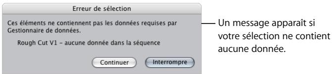 APPLE FINAL CUT PRO 6 - Pour utiliser le Gestionnaire de données : - 1